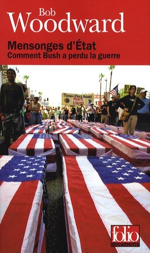 Mensonges d'Etat - Comment Bush a perdu la guerre Mensonges d'Etat - Comment Bush a perdu la guerre