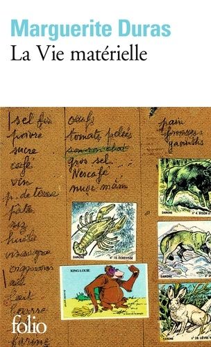 La vie matérielle - Marguerite Duras parle à Jérôme Beaujour La vie matérielle - Marguerite Duras parle à Jérôme Beaujour