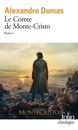 Le comte de Monte - Cristo. Tome 1 Le comte de Monte - Cristo. Tome 1
