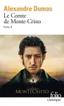 Le Comte de Monte - Cristo. Tome 2 Le Comte de Monte - Cristo. Tome 2