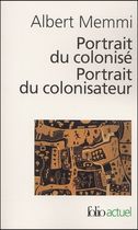 Portrait du colonisé précédé de Portrait du colonisateur