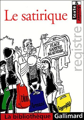 Le satirique. Du genre au registre Le satirique. Du genre au registre