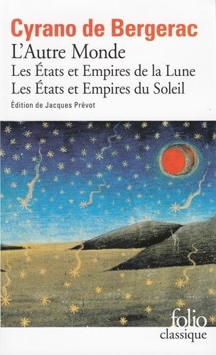Les Etats et Empires de la Lune ; Les Etats et Empires du Soleil - Suivi du Fragment de physique Les Etats et Empires de la Lune ; Les Etats et Empires du Soleil - Suivi du Fragment de physique