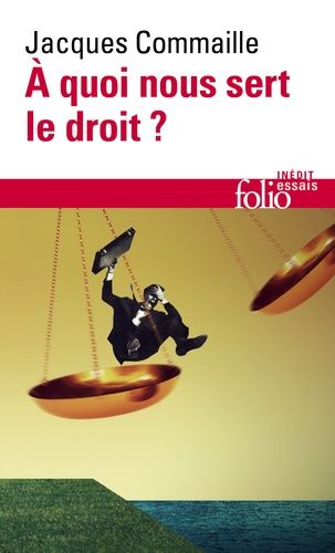 A quoi nous sert le droit ?