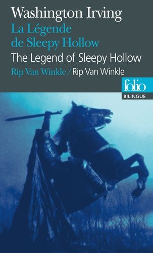 La Légende de Sleepy Hollow ; Rip Van Winkle - Suivi de Le Lilas de Rip Van Winkle