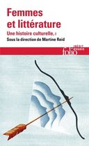 Femmes et littérature, une histoire culturelle - Tome 1, Moyen âge-XVIIIᵉ siècle