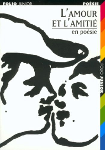 L'AMOUR ET L'AMITIE. En poésie