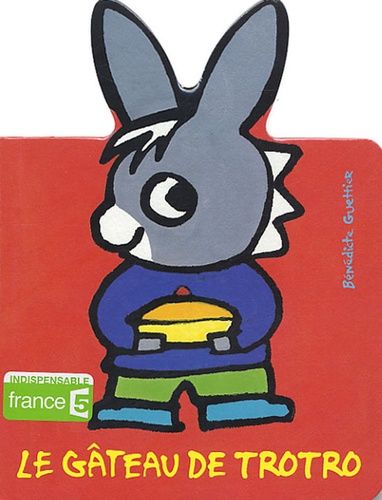 Le gâteau de Trotro Le gâteau de Trotro