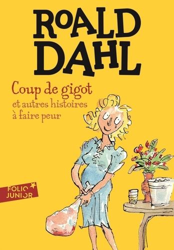 Coup de gigot et autres histoire à faire peur Coup de gigot et autres histoire à faire peur