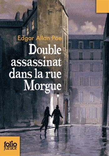 Double assassinat dans la rue Morgue - Suivi de La Lettre volée