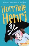 Horrible Henri Tome 1