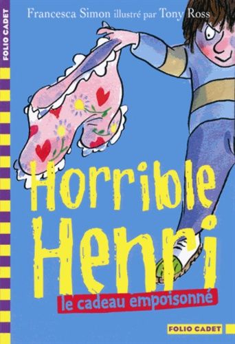 Horrible Henri Tome 7 Horrible Henri Tome 7