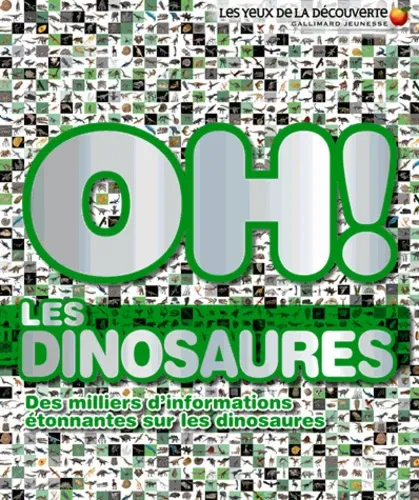 Oh ! les dinosaures Oh ! les dinosaures
