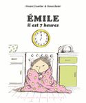 Emile, il est 7 heures