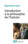 Introduction à la philosophie de l'histoire - Essai sur les limites de l'objectivité historique