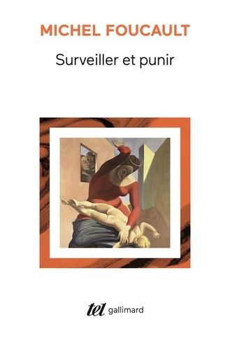 Surveiller et punir - Naissance de la prison