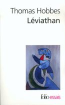 Léviathan ou matière, forme et puissance de l'Etat chrétien et civil Léviathan ou matière, forme et puissance de l'Etat chrétien et civil