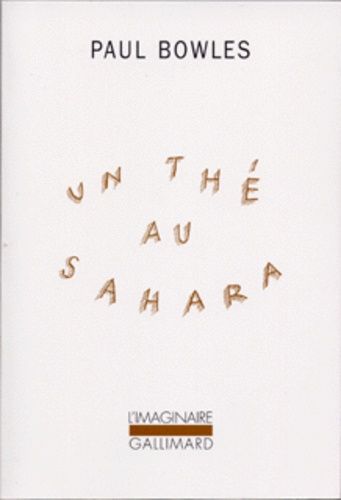Un thé au Sahara Un thé au Sahara