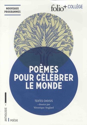 Poèmes pour célébrer le monde Poèmes pour célébrer le monde