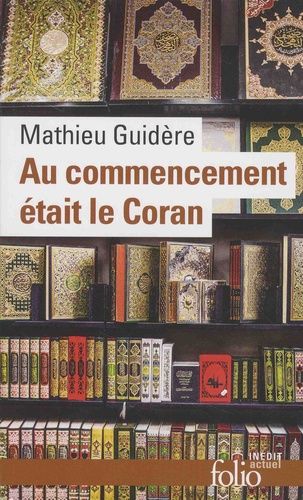 Au commencement était le Coran