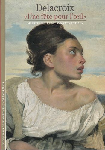 Delacroix - Une fête pour l'oeil