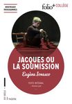 Jacques ou La Soumission - Comédie naturaliste