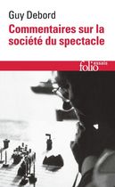 Commentaires sur la société du spectacle (1988) - Préface à la quatrième édition italienne de La Société du Spectacle (1979)