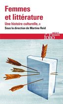 Femmes et littérature, une histoire culturelle - Tome 2, XIXᵉ-XXIᵉ siècle : francophonies