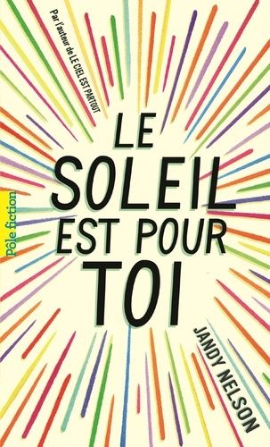Le soleil est pour toi Le soleil est pour toi
