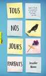 Tous nos jours parfaits