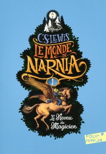 Le Monde de Narnia Tome 1 Le Monde de Narnia Tome 1