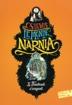 Le Monde de Narnia Tome 6