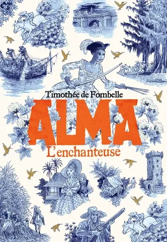 Alma Tome 2L'enchanteuse