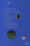 Voyage au pays des arbres