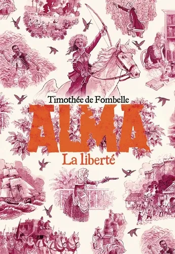 Alma Tome 3La liberté
