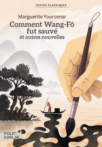 Comment Wang-Fô fut sauvé - Et autres nouvelles Comment Wang-Fô fut sauvé - Et autres nouvelles