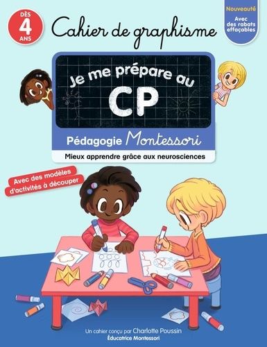 Cahier de graphisme Je me prépare au CP - Pédagogie Montessori, mieux apprendre grâce aux neurosciences
