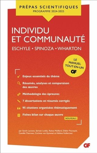 La communauté et l'individu - Eschyles, Les Sept contre Thèbes et Les Suppliantes ; Spinoza, Traité théologico-politique (Préface et chapitre XVI à XX) ; Wharton, Le Temps de l'innocence