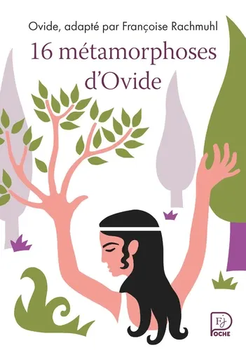 16 métamorphoses d'Ovide 16 métamorphoses d'Ovide