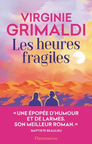 LES HEURES FRAGILES LES HEURES FRAGILES