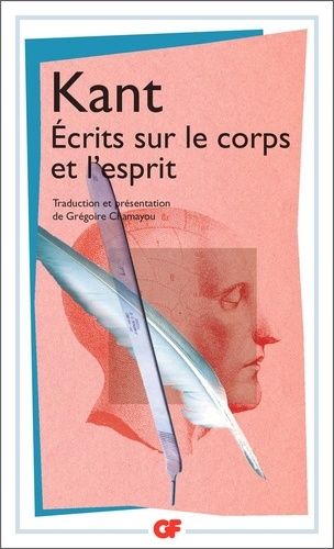 Ecrits sur le corps et l'esprit