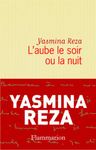 L'aube le soir ou la nuit
