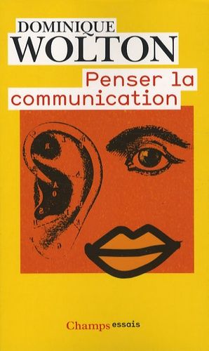 Penser la communication Penser la communication