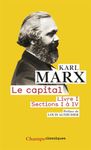 Le capital - Livre 1, sections 1 à 4