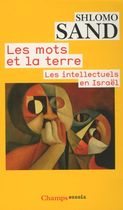 Les mots et la terre - Les intellectuels en Israël