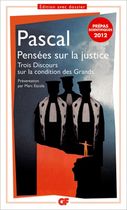 Pensées sur la justice et quelques autres sujets ; Trois Discours sur la condition des Grands