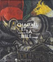 Chagall et la Bible Chagall et la Bible
