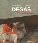 Degas et les danseuses - L'image en mouvement