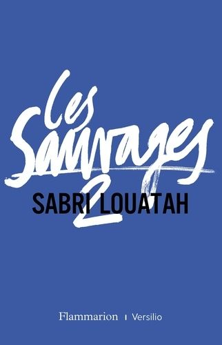Les Sauvages Tome 2 Les Sauvages Tome 2