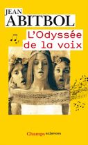 L'odyssée de la voix L'odyssée de la voix